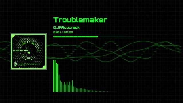 Troublemaker | DJ? Acucrack смотреть онлайн