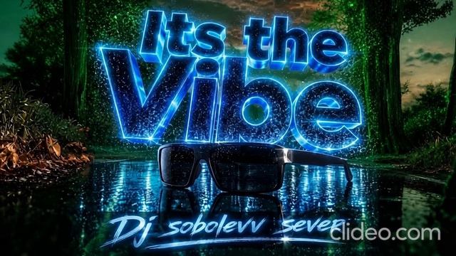 Dj sobolevv sever Its the Vibe смотреть онлайн
