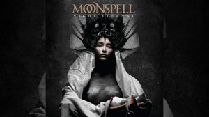 08 - Spring Of Rage (MOONSPELL)