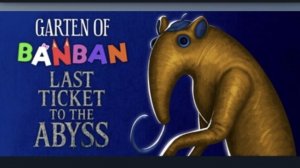Garten of Banban 9 Last ticket to the abyss Fanmade