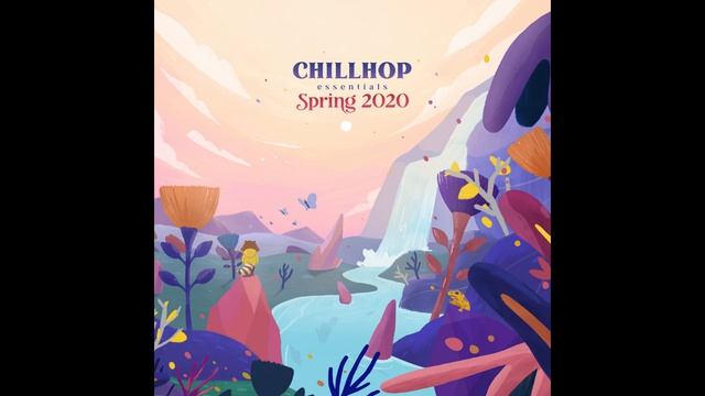Chillhop Essentials - Spring 2020