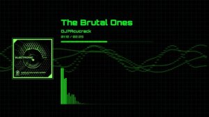 The Brutal Ones | DJ? Acucrack