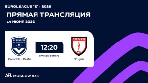 AFL26. Euroleague «E». Day 6. Grenoble - Bastia - FC Ignis