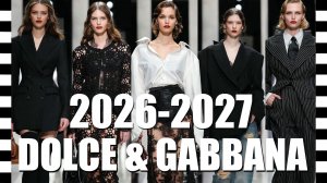 ❗ DOLCE & GABBANA осень-зима 2026-2027 - итальянская роскошь в ДЕТАЛЯХ КРУПНЫМ планом
