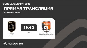 AFL26. Euroleague «D». Day 6. LFC TT - Lavallois Mayenne