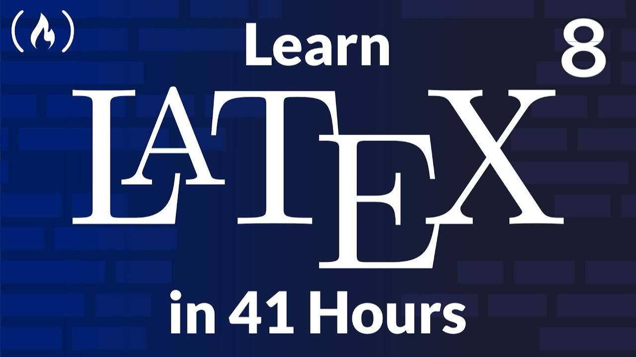 8) LaTeX Course for Beginners смотреть онлайн