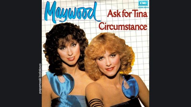 Maywood - Circumstance, 1982 Ask For Tina_ Circumstance (papamoski balakovo)