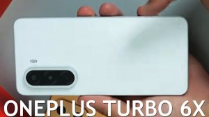 Oneplus Turbo 6X первый обзор на русском