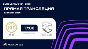 AFL26. Euroleague «B». Day 6. FC BD - Enter Eagles