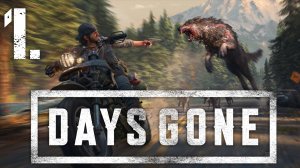 Days Gone┃Прохождение┃СТРИМ #1┃Зомби возвращаются