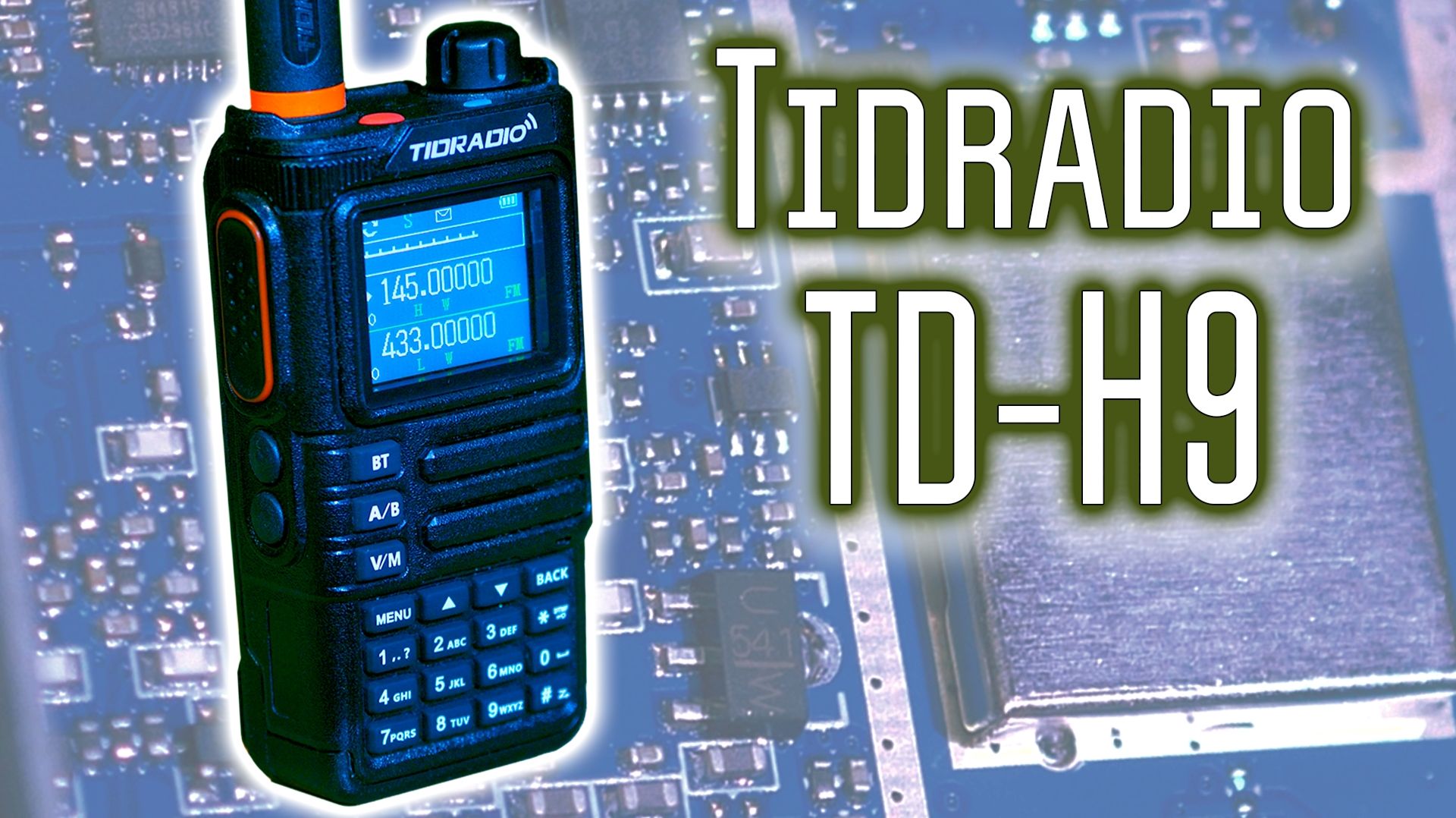 Tidradio TD-H9 - VHF+UHF+250MHz+300MHz+AirBand, APRS, GPS, Bluetooth, 10 W, и еще много всего. смотреть онлайн