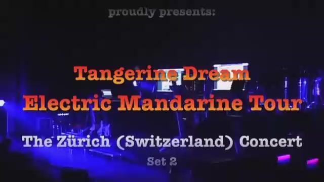 Tangerine Dream - The Electric Mandarine Tour