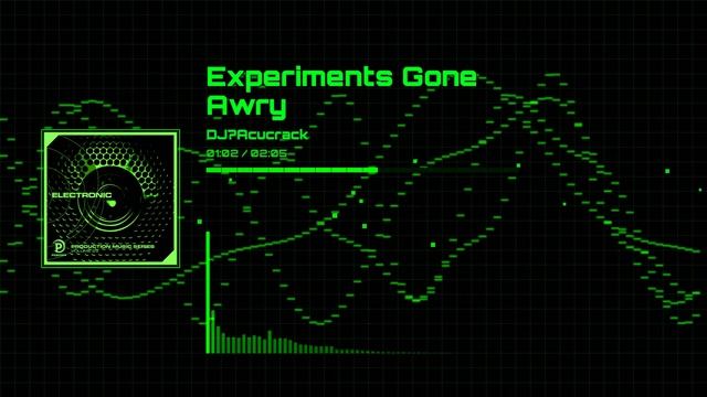 Experiments Gone Awry | DJ? Acucrack смотреть онлайн