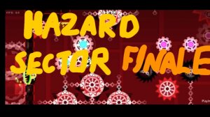 HazardSector Finale by ZenthicAlpha