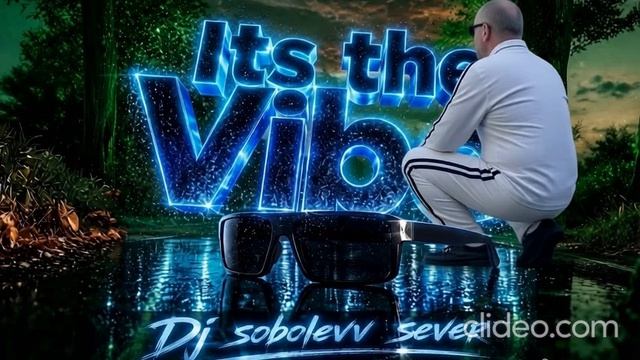Dj sobolevv sever Its the Vibe (absolute vokal trans) смотреть онлайн