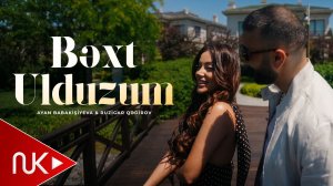 Ayan Babakişiyeva & Ruzigar Qədirov - Bəxt Ulduzum (Yeni 2026) | Rəsmi Klip 4K