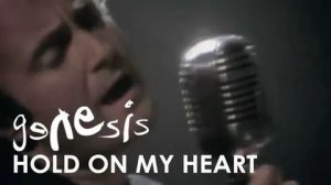 Genesis - Hold On My Heart [1992] Official Video