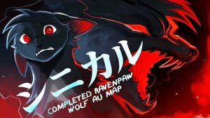 シニカル [ CYNICAL ] - A Complete Ravenpaw Wolf AU (КОТЫ ВОИТЕЛИ МАП ПЕРЕЗАЛИВ)