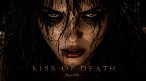 Maya Silver - KISS OF DEATH