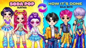 СОДА ПОП vs Как это делается! Хантрикс и Саджа Бойс Смена ОДЕЖДЫ! DIY Модные БУМАЖНЫЕ Куклы!