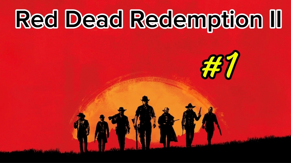 Red Dead Redemption II Серия 1 смотреть онлайн