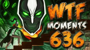 Dota 2 WTF Moments 636
