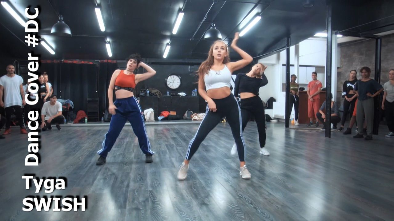 Dance Cover SWISH By Tyga