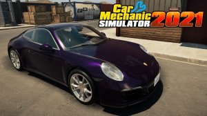Собрал продал Porsche 911 Carrera | Car Mechanic Simulator 2021