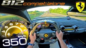 FERRARI 812 COMPETIZIONE МАКСИМАЛЬНАЯ СКОРОСТЬ POV на АВТОБАНЕ AutoTopNL