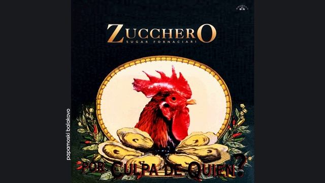 Zucchero - Por Culpa De Quien? 1995 Por Culpa De Quien? (papamoski balakovo)