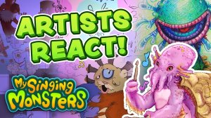 Художники РЕАГИРУЮТ на ваши Фан Арты с Монстрами!!! - My Singing Monsters