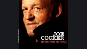 Joe Cocker - One Word (Peace), 2004 Hymn For My Soul (papamoski balakovo)