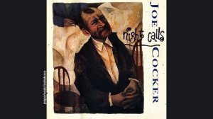 Joe Cocker - Can`t Find My Way Home, 1991 Night Calls (papamoski balakovo)