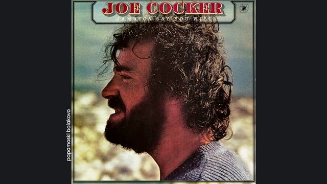 Joe Cocker - Jamaica Say You Will, 1975 Jamaica Say You Will (papamoski balakovo)