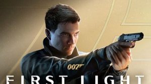 007 First Light прохождение
