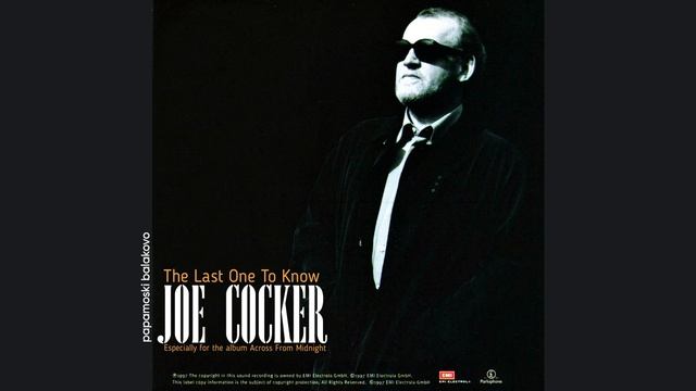 Joe Cocker - The Last One To Know, 1997 Across From Midnight (papamoski balakovo)