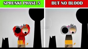 sprunki phase 5 (оригинал) но без крови в ковычках