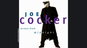 Joe Cocker - Loving You Tonight, 1997 Across From Midnight (papamoski balakovo)