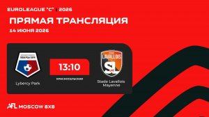 AFL26. Euroleague «C». Day 6. Lybercy Park - Stade Lavallois Mayenne