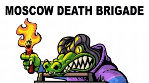 Moscow Death Brigade - Brother & Sisterhood