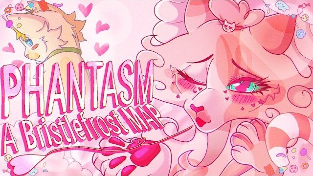 PHANTASM 🎀 COMPLETE CANDYLAND BRISTLEFROST MAP (КОТЫ ВОИТЕЛИ МАП ПЕРЕЗАЛИВ)