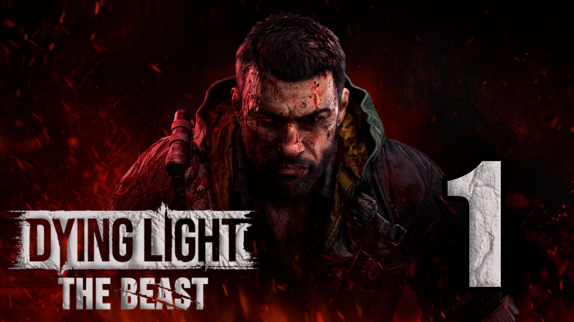 Dying Light: The Beast. Часть 1
