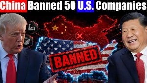 China Just Proved It Doesn't Need America — 50 Companies Banned & Nobody Can Stop It