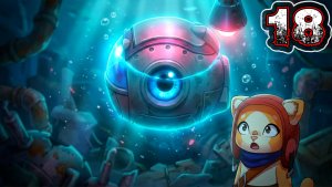 NEXOMON EXTINCTION #18 - Кадиум. Тонущий Город. Затерянный Подводный Город. Дерек