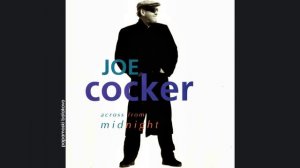 Joe Cocker - Need Your Love So Bad, 1997 Across From Midnight (papamoski balakovo)