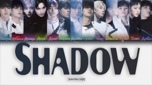 SEVENTEEN – Shadow [ПЕРЕВОД НА РУССКИЙ/КИРИЛЛИЗАЦИЯ Color Coded Lyrics]