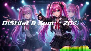 DiStilat & Suno - 2Dの恋