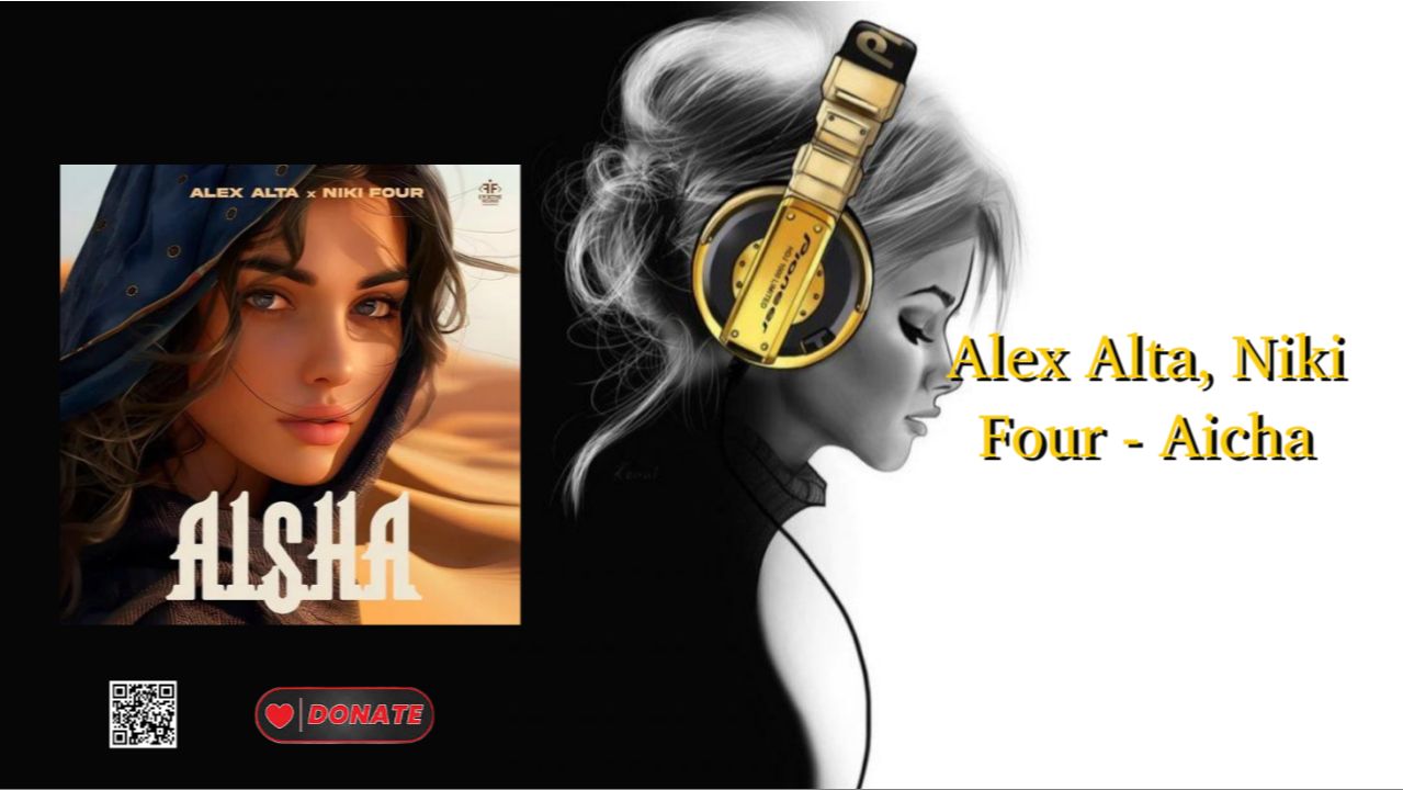 Alex Alta, Niki Four - Aicha