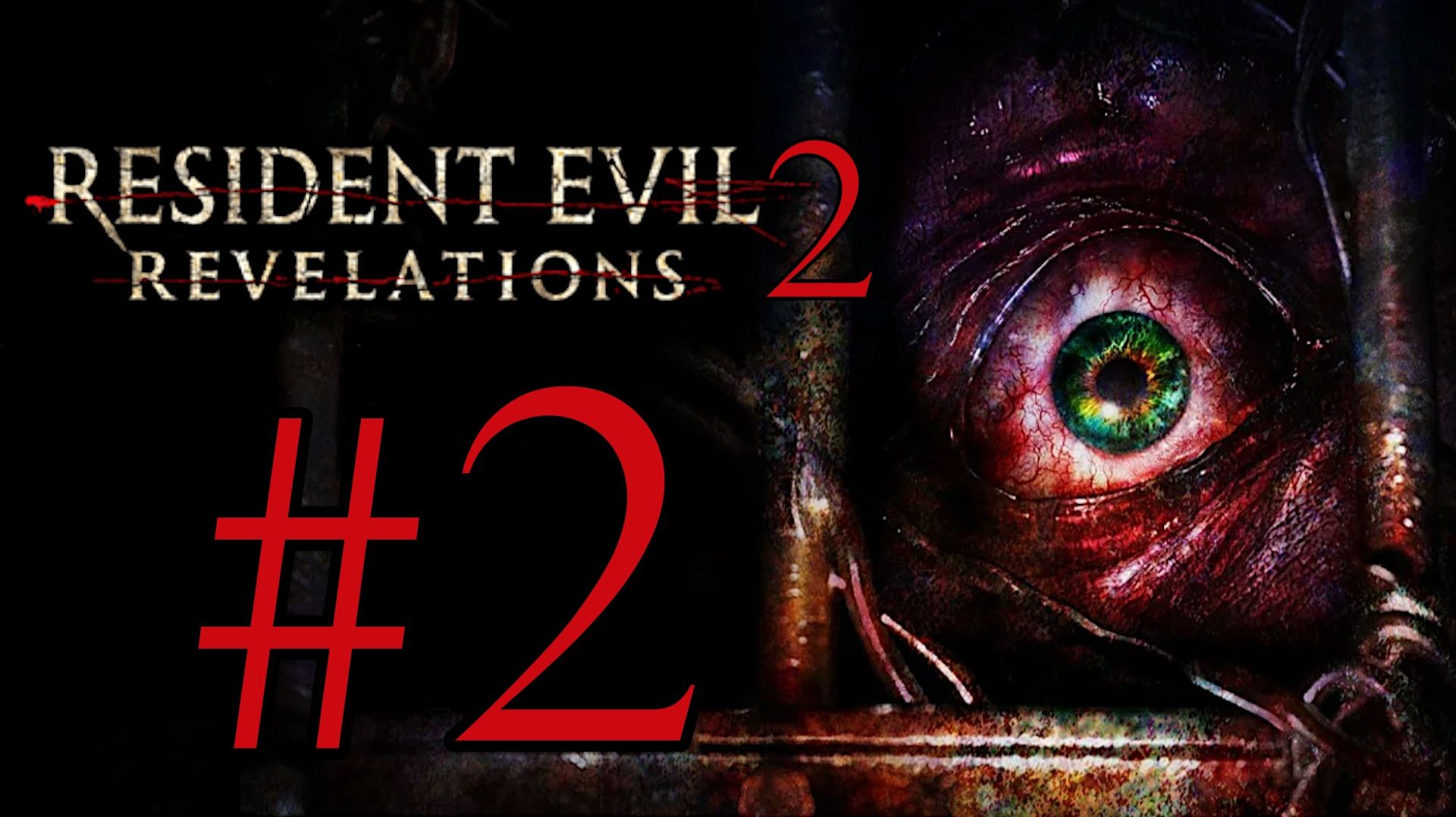Resident Evil: Revelations 2. Прохождение. #2