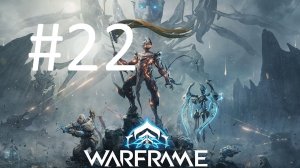 #22 Warframe